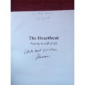 The Heartbeat by Hassen Sheik Ebrahim. 1st 2009. Signed. S/C. 181 pp.