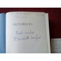 Victoria R.I. by Elizabeth Longford. 1st ed 1964. Signed. H/C with jacket. 635 pp.