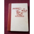 Jagters en Wild deur WS Chadwick. 2de druk 1947. H/B. 228 pp.