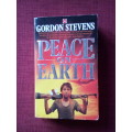 Peace on Earth by Gordon Stevens. 1988. S/C. 512 pp.