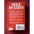 Peace on Earth by Gordon Stevens. 1988. S/C. 512 pp.