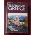 The Glory That Was Greece by JC Stobart. 1st Book Club Associates Edition 1972. H/C. 265 pp