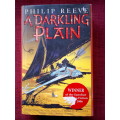 A Darkling Plain by Philip Reeve. 1st 2006. H/C with jacket. Big format. 533 pp.