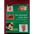 The Adventures of the Arts, Man´s Quest for Beauty. 1st 1962. H/C with jacket. Large format. 192 pp.