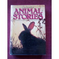 Enchanting Animal Stories edited by Anthea Ridett. Reprint 1984. H/C. 366 pp.