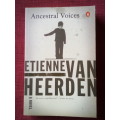 Ancestral Voices by Etienne van Heerden. Reprint 2011. 344 pp.