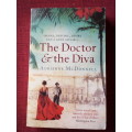 The Doctor and the Diva by Adrienne McDonnell. 2011. S/C. 428 pp.