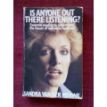 Is Anyone Out There Listening? by Sandra van der Merwe. 1st 1979. S/C. 294 pp.