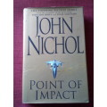 Point of Impact by John Nicol. 1st 1996. H/C. 310 pp.
