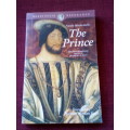 The Prince by Nicolo Machiavelli. Foreword by Prof Norman Stone of Oxford. S/C. 296 pp.