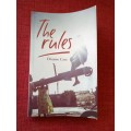 The Rules by Dianne Case. 1st 2016. S/C. 190 pp.