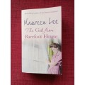 The Girl From Barefoot House by Maureen Lee. 2009. S/C. 503 pp.