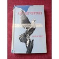 Reuters´ Century 1851-1951 by Graham Storey. 1st 1951. H/C with jacket. 276 pp.