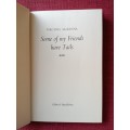 Some of My Friends Have Tails by Virginia McKenna. 1st edition 1970. H/C no jacket. 125 pp.