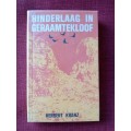 Hinderlaag in Geraamtekloof deur Herbert Kranz. 1ste Afrikaanse uitgawe 1964. H/B met omslag. 172 pp