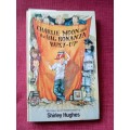 Charlie Moon and the Big Bonanza Bust-Up, written and illustrated by Shirley Hughes. 1990. H/C.