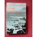 Die Bloudam is Hul Oesland deur Tommy Carse. 1959. H/B. 134 pp.