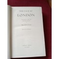The Face of London by Harold P Clunn. 1956. H/C no jacket. Over 200 b/w illustrations. 628 pp.