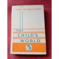 Child´s World Vol 2: People and Great Deeds. Editor: Esther Bjoland. 1959. H/C. Large format. 218 pp