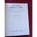 Historical Simon´s Town. Edited by BB Brock with HC Willis. 1st 1976. Large format. 217 pp.