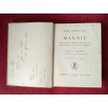 Mannie deur Marie Robert Halt. Vertaal deur Jan FE Celliers. 1925. H/B. 239 pp.