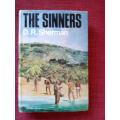 The Sinners by DR Sherman. 1st edition 1970. H/C with jacket. 215 pp.