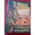 Paras: An Illustrated History of Britain´s Airborne Forces by David Reynolds. 1st 1998. H/C. 261 pp.