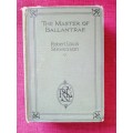 The Master of Ballantrae: A Winter´s Tale by Robert Louis Stevenson. H/C. 349 pp.