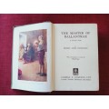 The Master of Ballantrae: A Winter´s Tale by Robert Louis Stevenson. H/C. 349 pp.