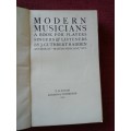 Modern Musicians by J Cuthbert Hadden. 1914. Suede-covered. 267 pp.