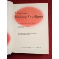 Moderne Mediese Voorligter deur dr CR Anderson. In Afrikaans vertaal. Groot formaat. H/B. 522 pp.