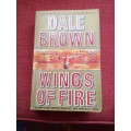 Wings of Fire by Dale Brown. First softcover edition 2002. 464 pp.