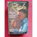 Rich. The Life of Richard Burton by Melvyn Bragg. 1989. Paperback. 719 pp.