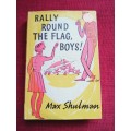 Rally Round the Flag, Boys! by Max Shulman. Reprint 1959. H/C. 223 pp.