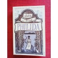 Philida, by André Brink. 2013 reprint. Vintage paperback. 310 pp.