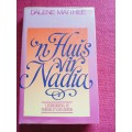 ´n Huis vir Nadia deur Dalene Matthee. 1ste uitgawe 1982. Hardeband met stofomslag. 187 pp.
