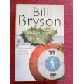 A Walk in the Woods by Bill Bryson. Reprint 1998. Softcover. 350 pp.