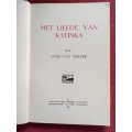 Met Liefde van Katinka deur Annie van Niekerk. 1946. Groot formaat. H/B met omslag. 127 pp.