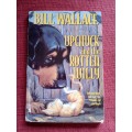 Upchuck and the Rotten Willy by Bill Wallace. Reprint 1998. Softcover. 101 pp