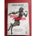 Broken Monsters by Lauren Beukes. First edition 2014. Softcover. 441 pp.