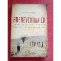 Boereverraaier: Teregstellings tydens die Anglo-Boereoorlog deur Albert Blake. 2011. S/B. 351 pp.