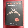 Vang ´n Boer: Die Stryd Tussen Boer en Ovambo deur LJ Bothma. 3de hersiene uitgawe 2017. 620 pp.