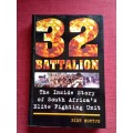 32 Battalion by Piet Nortje. Reprint 2011. Softcover. 315 pp.