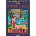 At Work & Play with Bitchy Bitch 1996 Fantagraphics A Naughty Bits Collection #1 (not for kids)