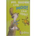 Dr Seuss Mr. Brown Can Moo! Can You? is a classic children`s book