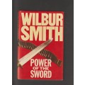 Power of The Sword Wilbur Smith hardcover Historical Fiction Adventure Thriller South Africa