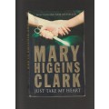 Just Take My Heart By Mary Higgins Clark Paperback book suspense thriller mystery crime