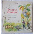 ANIMAL STORIES - Shirley Goulden - Illus by Cremonini - 1st Ed 1960