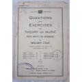 Questions And Exercises on Theory of Music - William Cole - Vintage Music Theory Book - 1960`s