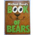 Michael Bond`s BOOK OF BEARS - 1973 - PB (Puffin Books)